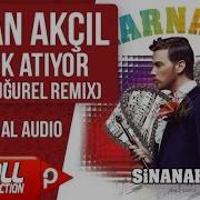 Sinan Akçıl Fark Atıyor Cihat Uğurel Remix Official Audio
