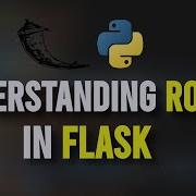 Understanding Routes In Flask