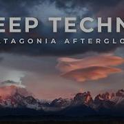 Dub Deep Techno Mix 2026 Patagonia Afterglow Cinematic 4K Visuals