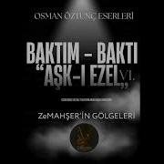 Baktım Baktı Aşk ı Ezel