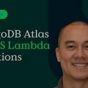 Interact With MongoDB Atlas And AWS Lambda Functions