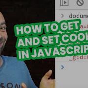 How To Get And Set Cookies With JavaScript