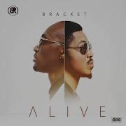 Bracket Panya Ft Tekno Alive Album