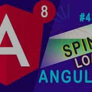 Ngx Spinner Loading In Angular 8 Angular Loading Spinner Loading Spinner In Angular 7 Angular