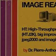HT High Throughput JPEG2000 HTJ2K Big Improvements To JPEG2000 And Imaging IMAGE READY