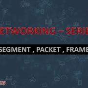 Segment Packet Frame Networking Tutorial Tamil