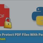 How To Protect PDF Files With Password In Python