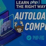 PHP Coding Standards Autoloading PSR 4 Composer Full PHP 8 Tutorial