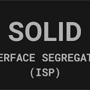 SOLID Principles Interface Segregation Principle ISP
