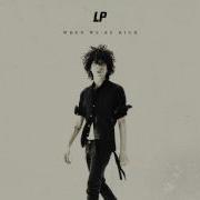 LP When We Re High Official Audio