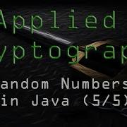 Applied Cryptography Random Numbers In Java 5 5