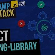 TESTING En REACT Aprende DESDE CERO Con React Testing Library Y Jest FullStack Bootcamp JS