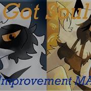 Got Soul CLOSED IMPROVEMENT MAP BACKUPS ALWAYS OPEN