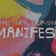 James Mac Lazarusman Manifest