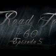 Road To 60 5 CoD4 PC Commentary