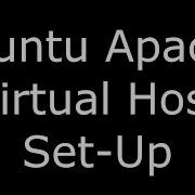 Ubuntu Apache Virtual Host Set Up