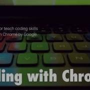 Coding With Chrome Promo