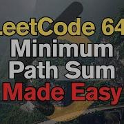 LeetCode 64 Minimum Path Sum Made Easy For Complete Beginners Python Tutorial