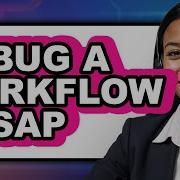 How To Debug A Workflow In Sap Step By Step