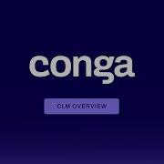 Обзор продукта Conga Contract Lifecycle Management CLM