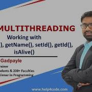 16 SetName GetName SetId GetId IsAlive In Java Multithreading By Ashish Gadpayle