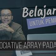 Belajar PHP Untuk PEMULA 8 ASSOCIATIVE ARRAY