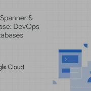 Cloud Spanner Liquibase DevOps For Databases