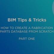 How To Create A Fabrication Parts Database From Scratch Part One