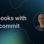 Git Hooks With Pre Commit CodiLime