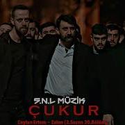 Çukur Müzikleri Ceylan Ertem Zalım Full Versiyon 2 Sezon 20 Bölüm