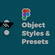 Object Properties And Styles Figma Tutorial