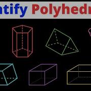 Identify Name Polyhedrons Prisms Pyramids Eat Pi