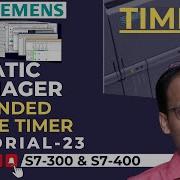 Siemens PLC Training 23 Extended Pulse Timer In Siemens STEP 7 Simatic Manager