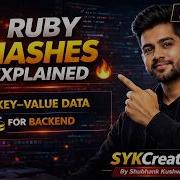 Ruby Hashes Explained Key Value Data For Backend EP 13 SYKCreator