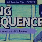 How To Export PNG Sequences In After Effects