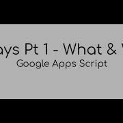 Arrays Pt1 What Are They Why Do We Need Them Google Apps Script