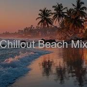Relaxing Deep House Chill Mix Summer Sunset Vibes Tropical Chillout Lounge Music Playlist