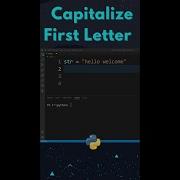 How To Capitalize The First Letter Of A String In Python Shorts