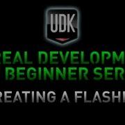 UDK Tutorial Advanced Game Development Series 8 Creating A Flashlight