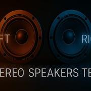 Stereo Speaker Left And Right Stereo Speaker Sound Test Bass Treble Edition