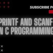 3 Printf And Scanf In C C Programming Tutorial For Beginners 2021
