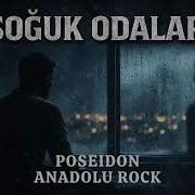 Soğuk Odalar Anadolu Modern Rock Cover Poseidon Anatolian Rock Cover