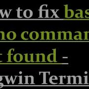 How To Fix Bash Nano Command Not Found