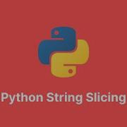 Mastering Strings In Python Python String Slicing Mastery Python Course 2024