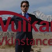 Неурок по Vulkan API Вступление и Instance