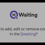 How To Add Edit Or Remove Counters In The Qwaiting