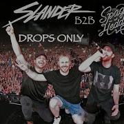 Slander B2b Spag Heddy Lost Lands 2019 Drops Only