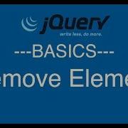 JQuery Basics Tutorial 16 Remove Elements