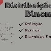 Distribuição Binomial Definição Fórmula E Exercícios Resolvidos