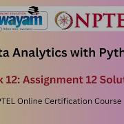 Data Analytics With Python Week 12 Assignment Answers Jan 2024 NPTEL
